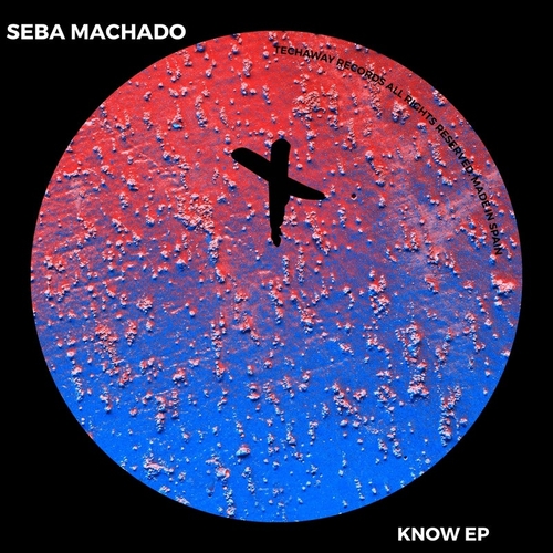 Seba Machado - Know EP [TEC243]